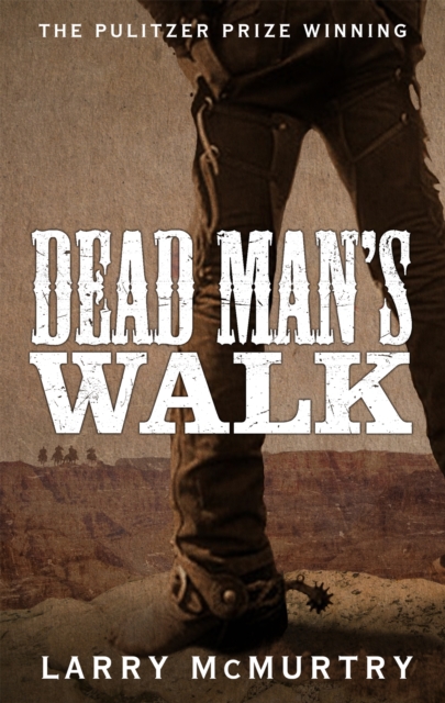 Dead Man's Walk, Paperback / softback Book