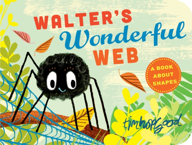 Walter's Wonderful Web, Board book Book