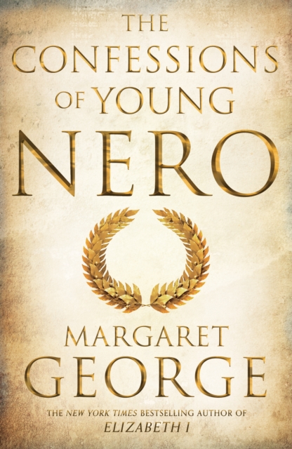 The Confessions of Young Nero, Hardback Book