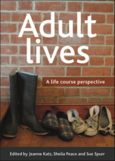 Adult lives : A life course perspective, EPUB eBook