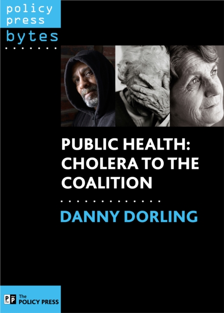 Public health : Cholera to the coalition, EPUB eBook