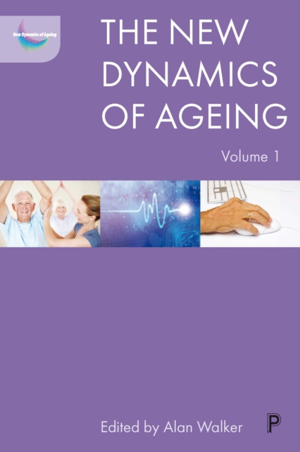 The New Dynamics of Ageing Volume 1, PDF eBook