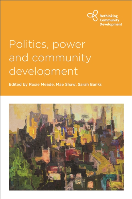 Politics, power and community development, EPUB eBook