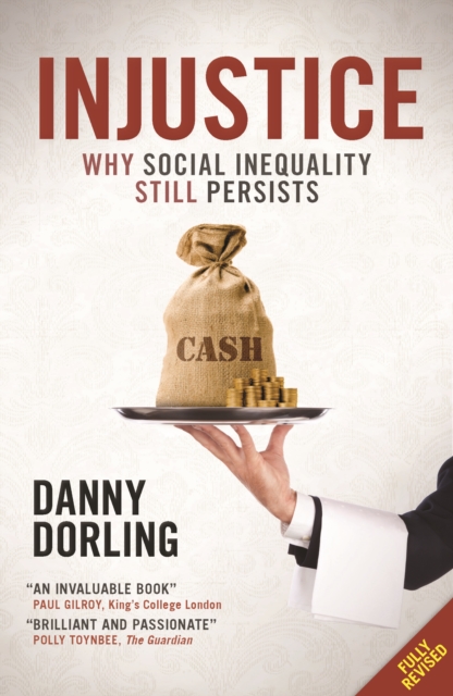 Injustice : Why Social Inequality Still Persists, Paperback / softback Book