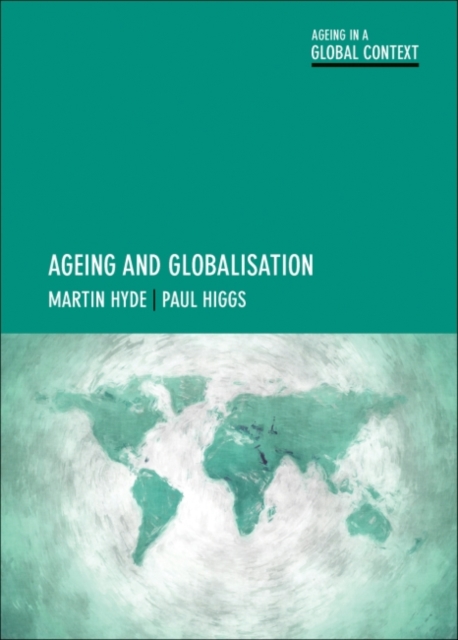 Ageing and Globalisation, Hardback Book