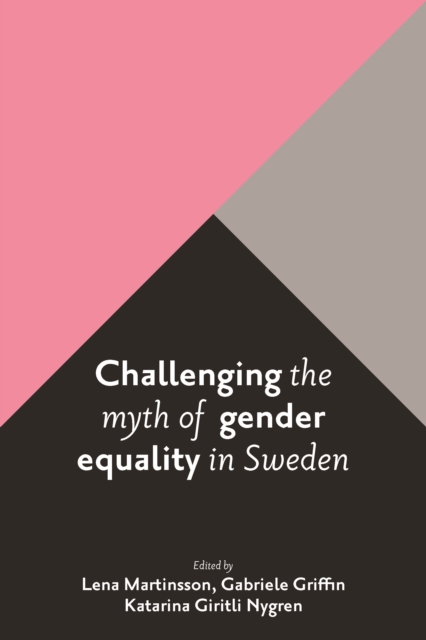 Challenging the myth of gender equality in Sweden, EPUB eBook