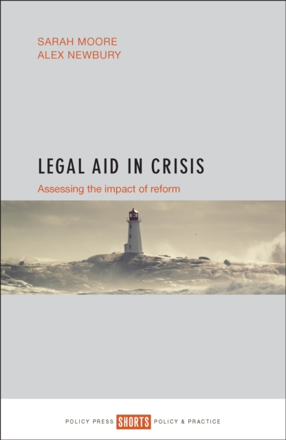 Legal aid in crisis : Assessing the impact of reform, EPUB eBook