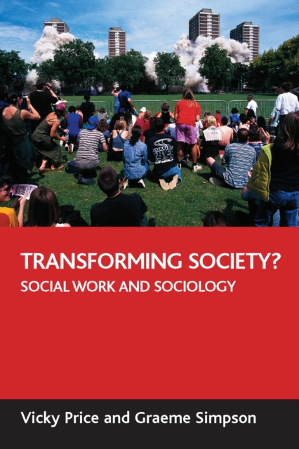 Transforming society? : Social work and sociology, PDF eBook