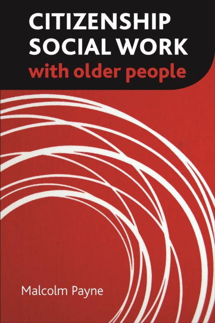 Citizenship social work with older people, PDF eBook