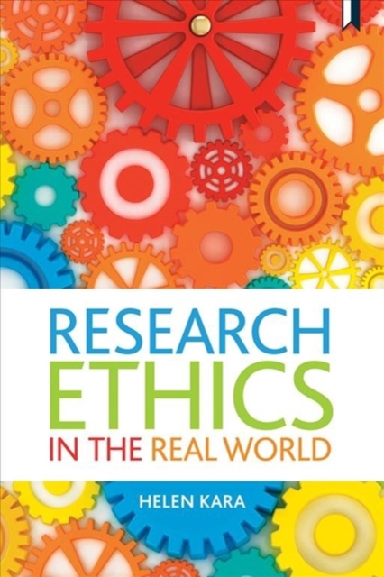 Research Ethics in the Real World : Euro-Western and Indigenous Perspectives, Hardback Book