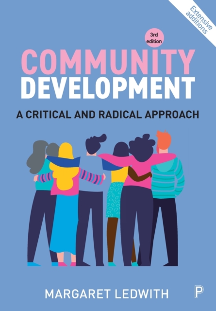 Community Development : A Critical and Radical Approach, Paperback / softback Book