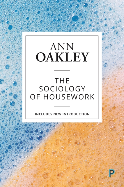 The Sociology of Housework, PDF eBook