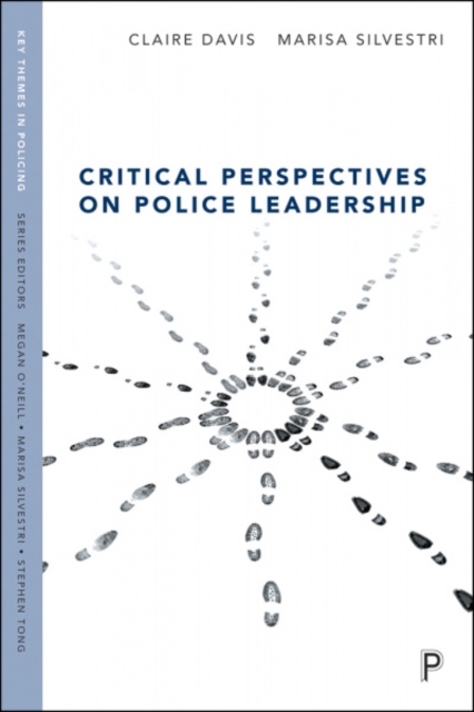 Critical Perspectives on Police Leadership, Hardback Book