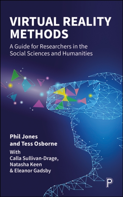Virtual Reality Methods : A Guide for Researchers in the Social Sciences and Humanities, EPUB eBook