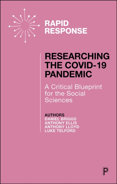 Researching the COVID-19 Pandemic: A Critical Blueprint for the Social Sciences, PDF eBook