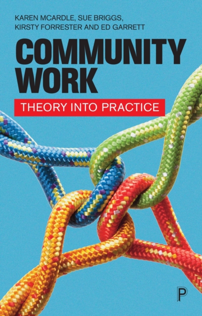 Community Work : Theory into Practice, EPUB eBook