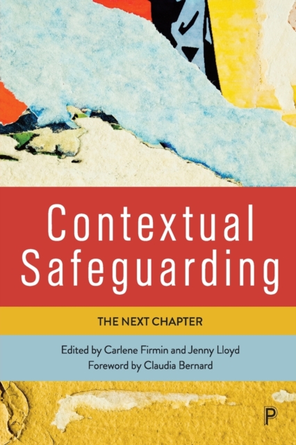 Contextual Safeguarding : The Next Chapter, Paperback / softback Book