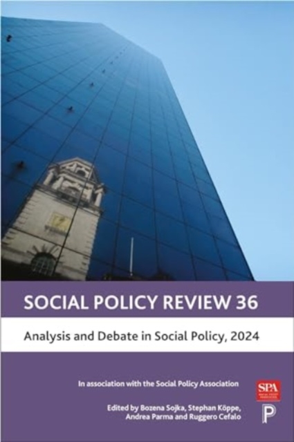 Social Policy Review 36 : Analysis and Debate in Social Policy, 2024, Hardback Book