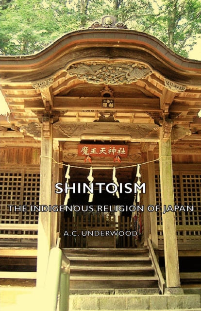 Shintoism: The Indigenous Religion of Japan, EPUB eBook