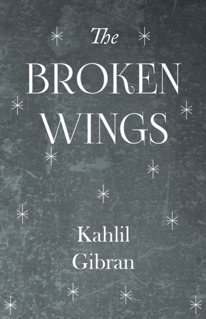 The Broken Wings, EPUB eBook