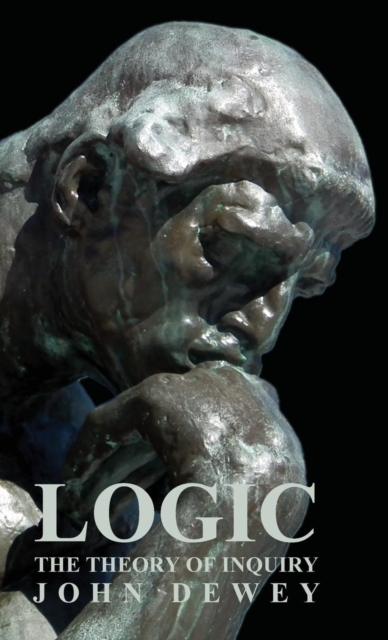 Logic - The Theory of Inquiry, EPUB eBook