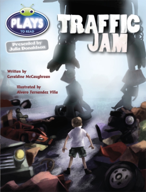 Bug Club Guided Plays by Julia Donaldson Year Two Lime Traffic Jam, Paperback / softback Book