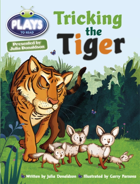 Julia Donaldson Plays Turq/1B Tricking the Tiger 6-pack, Mixed media product Book