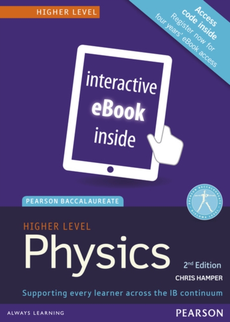 Pearson Baccalaureate Physics Higher Level 2nd edition ebook only edition (etext) for the IB Diploma, Electronic book text Book