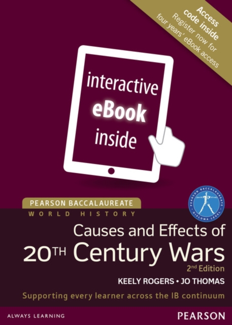 Pearson Baccalaureate: History Causes and Effects of 20th-century Wars 2e etext, Digital product license key Book