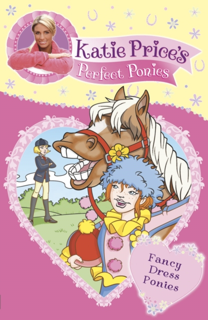 Katie Price's Perfect Ponies: Fancy Dress Ponies : Book 3, EPUB eBook