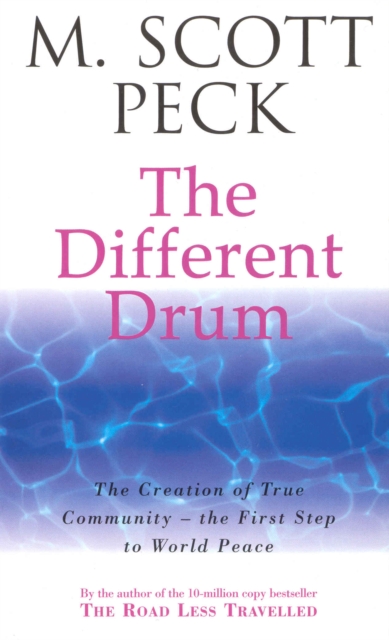 The Different Drum : Community-making and peace, EPUB eBook