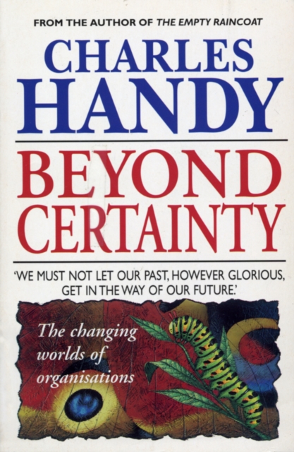 Beyond Certainty : The Changing Worlds of Organisations, EPUB eBook