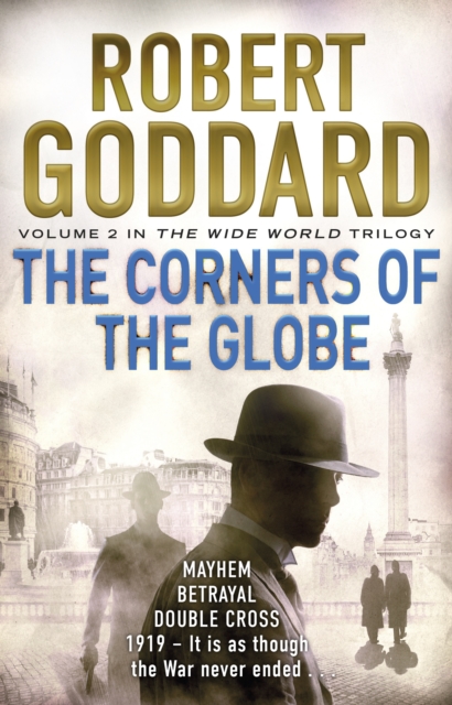 The Corners of the Globe : (The Wide World - James Maxted 2), EPUB eBook