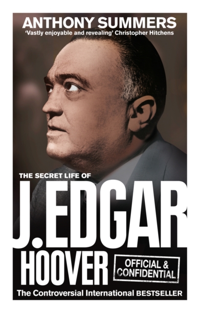 Official and Confidential: The Secret Life of J Edgar Hoover, EPUB eBook