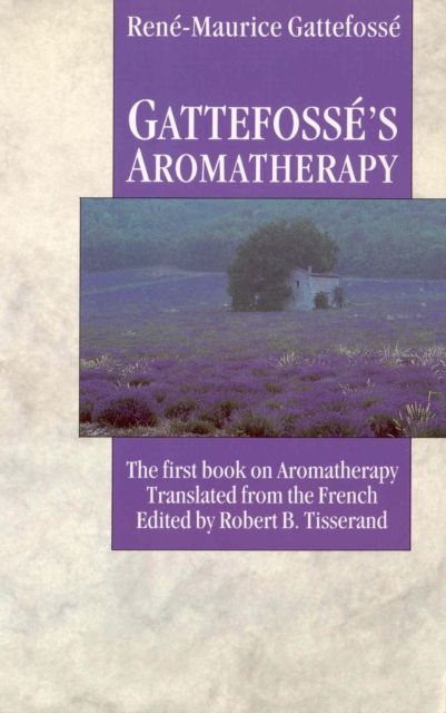 Gattefosse's Aromatherapy, EPUB eBook