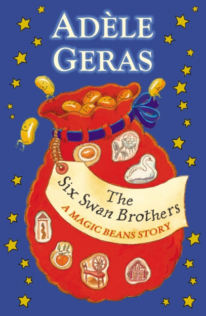 The Six Swan Brothers: A Magic Beans Story, EPUB eBook