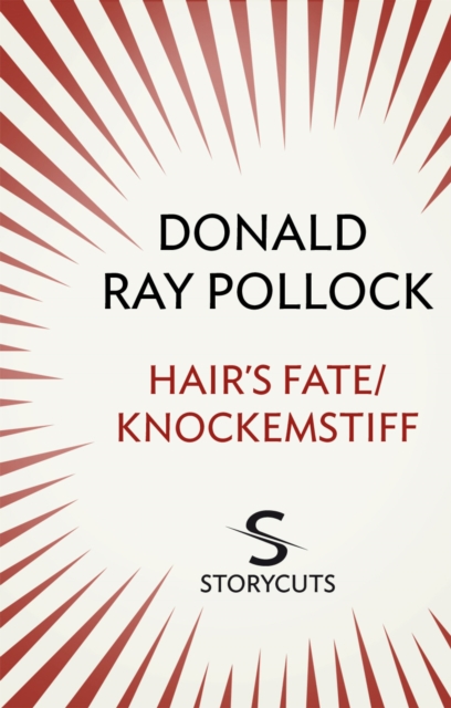 Hair's Fate / Knockemstiff (Storycuts), EPUB eBook