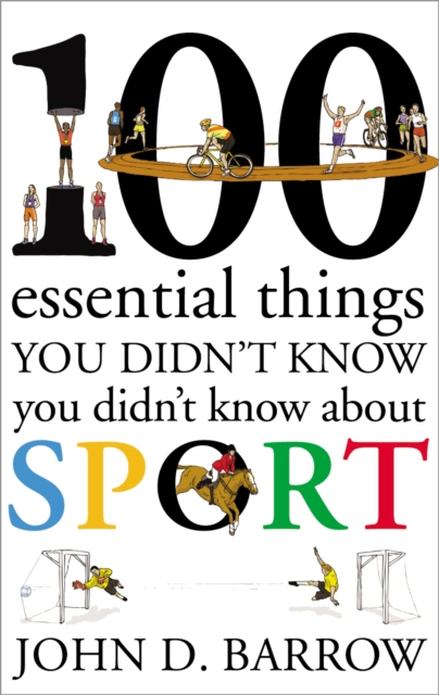 100 Essential Things You Didn't Know You Didn't Know About Sport, EPUB eBook