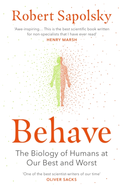 Behave : The bestselling exploration of why humans behave as they do, EPUB eBook