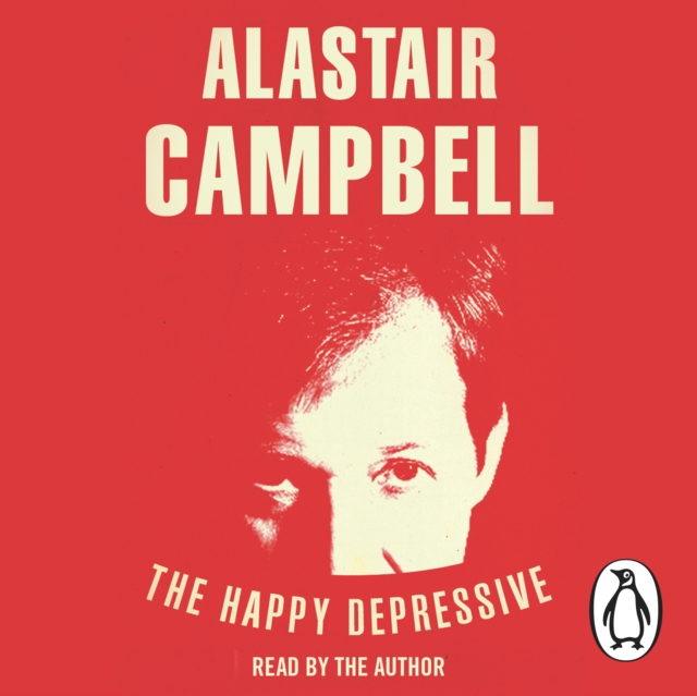 The Happy Depressive: In Pursuit of Personal and Political Happiness, eAudiobook MP3 eaudioBook