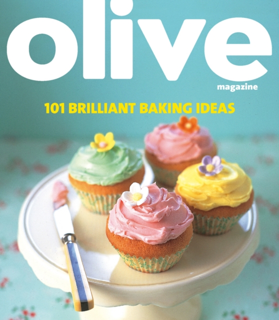 Olive: 101 Brilliant Baking Ideas, EPUB eBook