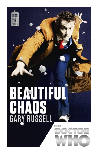 Doctor Who: Beautiful Chaos : 50th Anniversary Edition, EPUB eBook