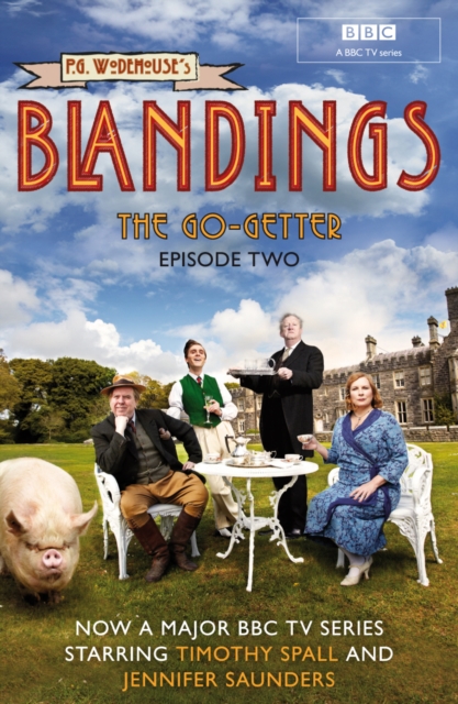Blandings: The Go-Getter : (Episode 2), EPUB eBook