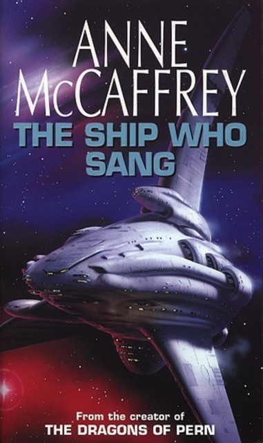 The Ship Who Sang : Fantasy, EPUB eBook