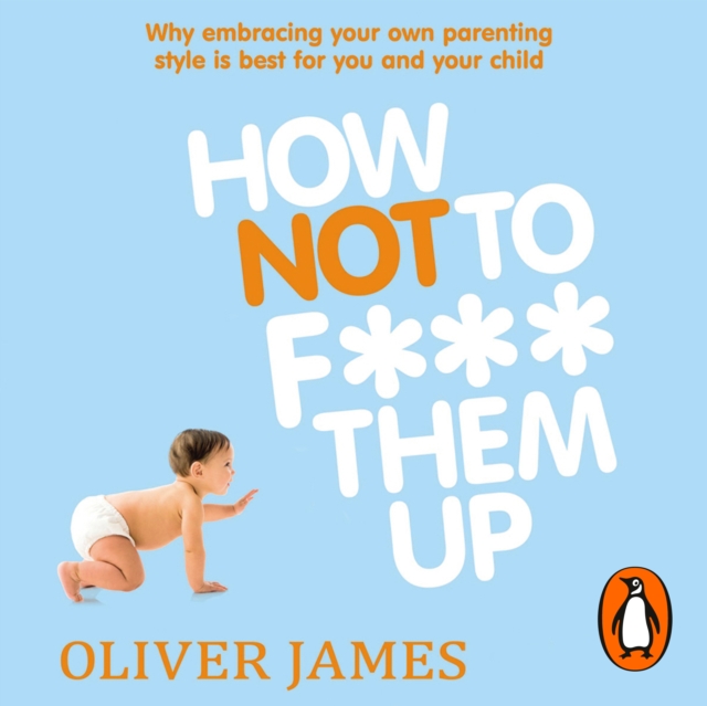 How Not to F*** Them Up, eAudiobook MP3 eaudioBook