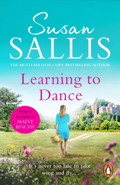 Learning to Dance : A perfectly heart-warming and uplifting novel of life and love from bestselling author Susan Sallis, EPUB eBook