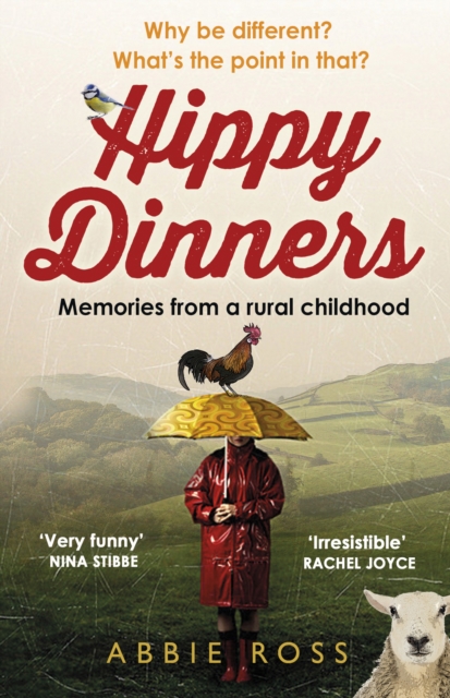 Hippy Dinners : A memoir of a rural childhood, EPUB eBook