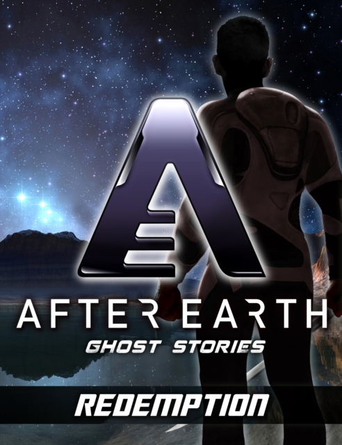 Redemption - After Earth: Ghost Stories (Short Story), EPUB eBook