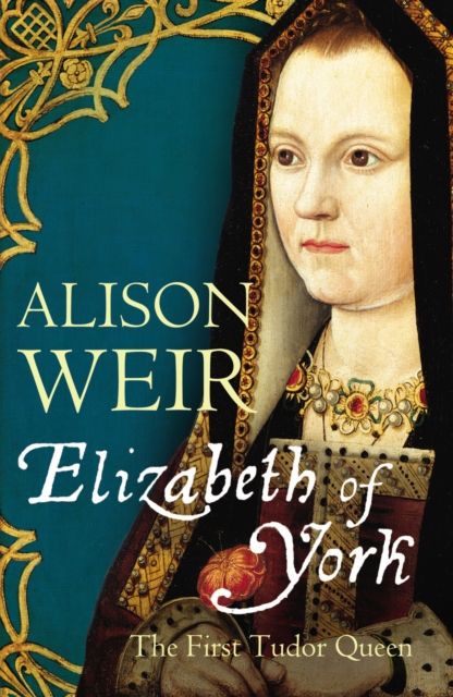 Elizabeth of York : The First Tudor Queen, EPUB eBook