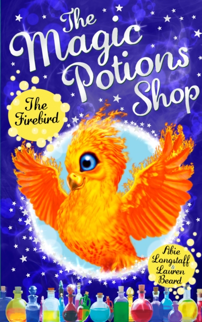 The Magic Potions Shop: The Firebird, EPUB eBook